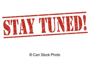 Stay Tuned